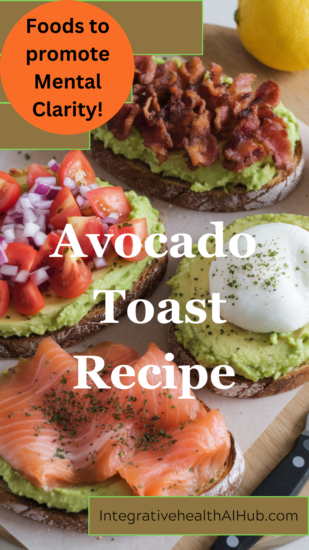 Foods for Mental Clarity: Avocado Toast